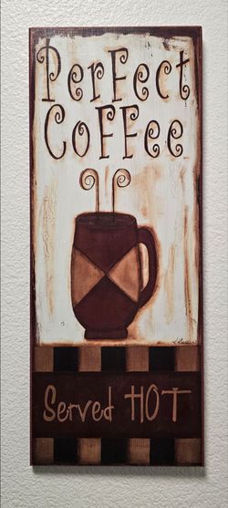 Perfect Coffee Sign