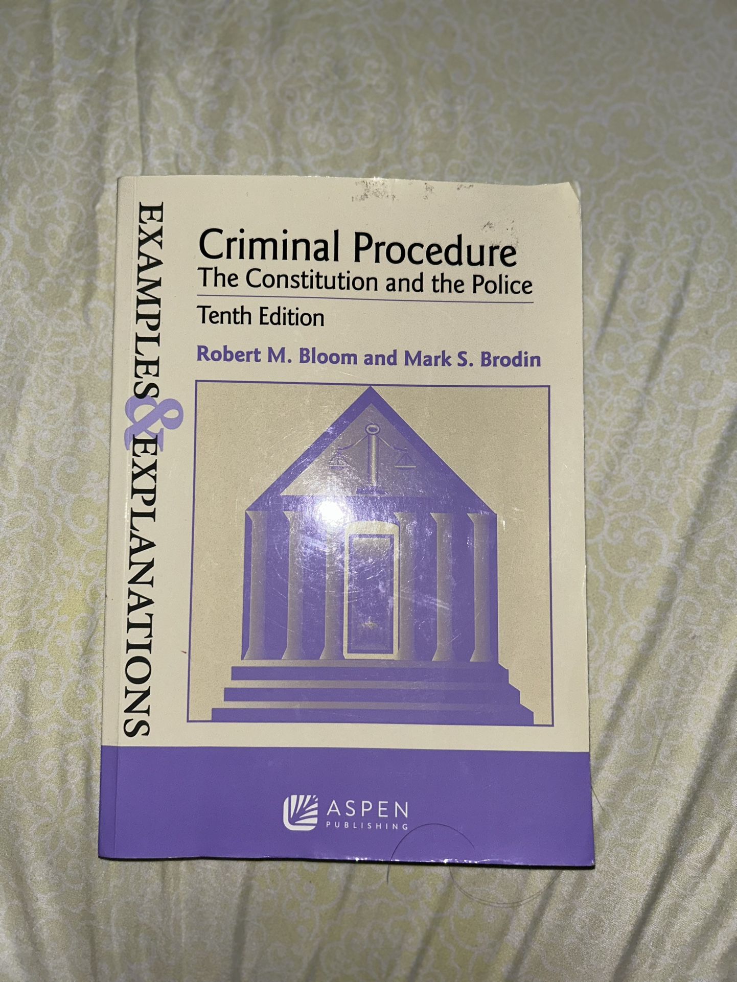 Criminal Procedure Textbook - Tenth Edition