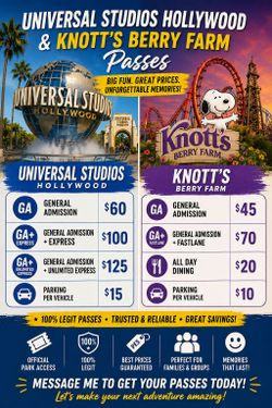 Universal Studios / Knotts Berry Farm