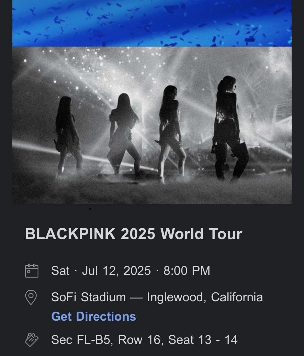 BlackPink 2025 World Tour Ticket Sat 12th 2025 @8pm Floor B5 Row 16 + Parking Pass Blackpink