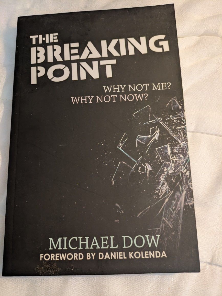 The Breaking Point Paper Book By Michael Dow