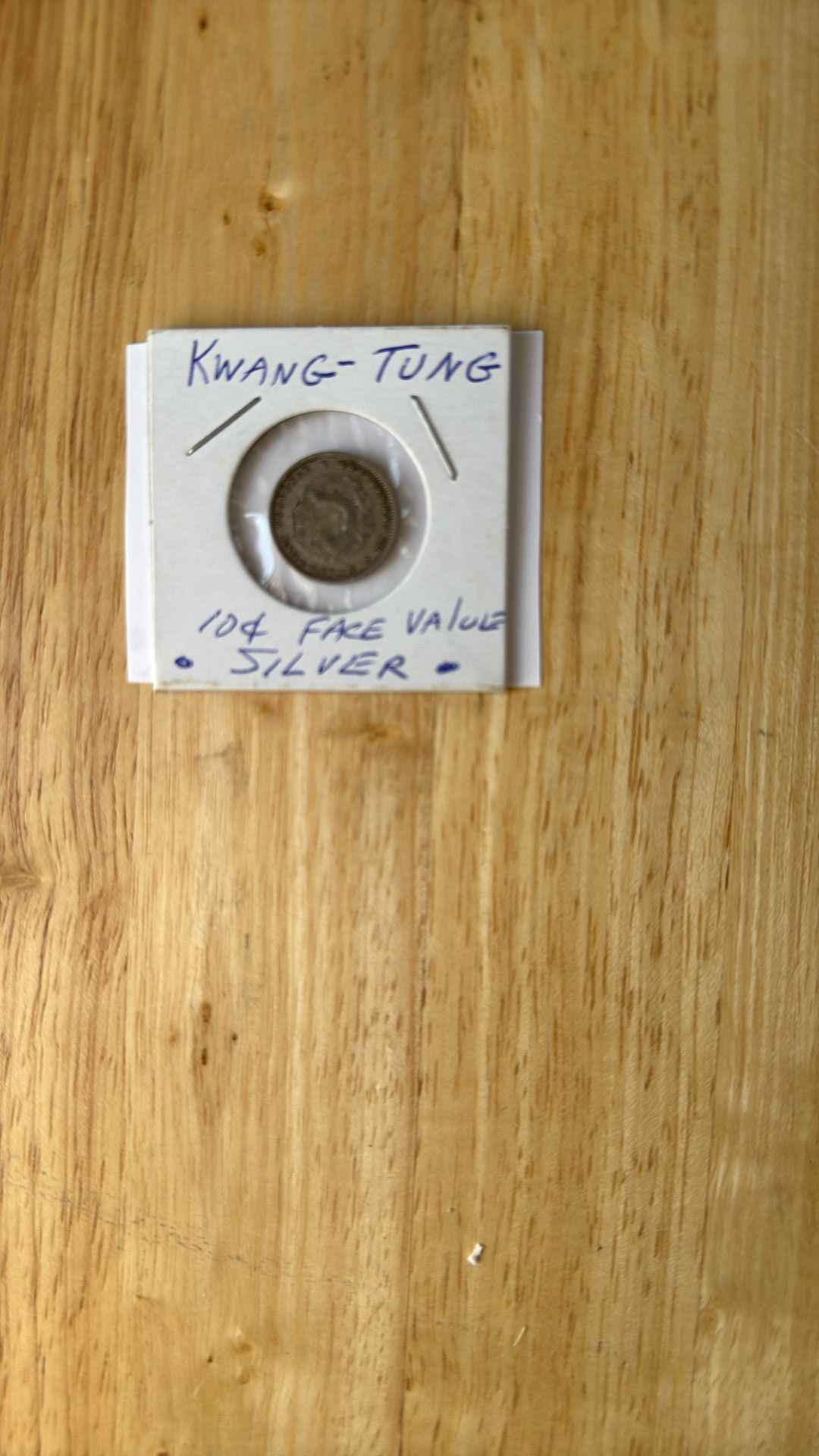 • KWANG-TUNG  China  1890--1908  SILVER