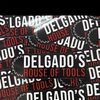 Delgados house Of tools 