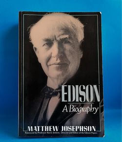 Edison: A Biography by Matthew Josephson 1992 Hardcover