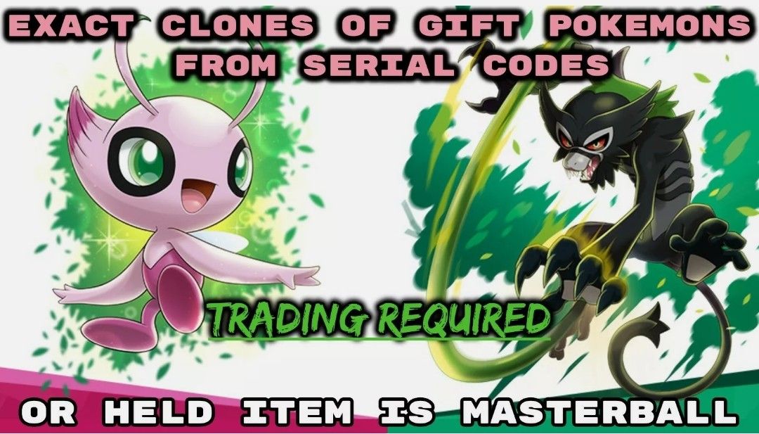 Zarude and Shiny Celebi EXACT CLONES from Serial Codes gift