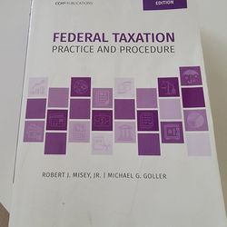 Federal Taxation Practice and Procedure (13th Edition)  Robert J. Misey and 2 more
