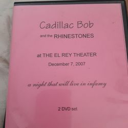 2007 Cad Bob And The Rhinestones 