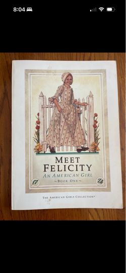 American Girl Meet Felicity – Pleasant Company Vintage Book 1