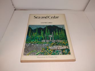 Sea and Cedar: How the Northwest Coast Indians Lived by Lois McConkey 1974 HC GC Vintage