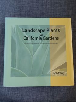 Bob Perry's "Landscape Plants for California Gardens" iconic book