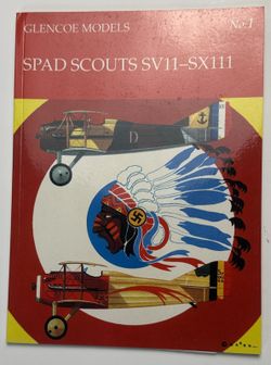 SPAD SCOUTS SVII SXIII WWI Fighter Aircraft Aviation History PB