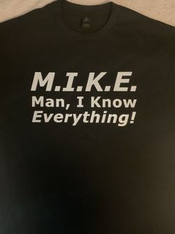 “M.I.K.E” Custom Shirt