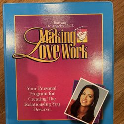 Making Love Work Program by Barbara De Angelis, Ph.D. kit