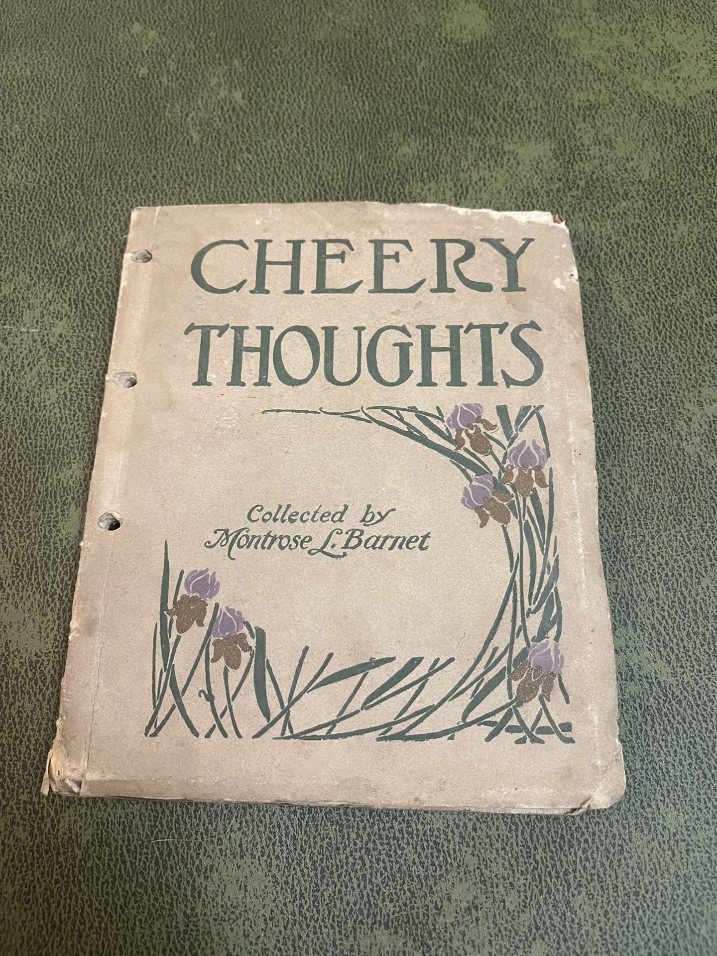 Cheery Thoughts Collected by Montrose L Barnet 1911 Poems