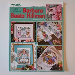 The Best Of Barbara Baatz Hillman in Cross Stitch Book (Leisure Arts) 20 Designs