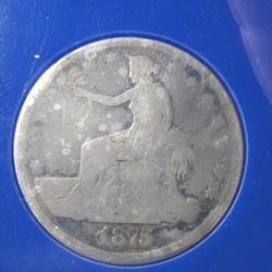 1875 PHILLY Trade Dollar 2nd Lowest Mintage 