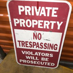 Sign Private Property, No Trespassing