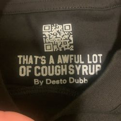 That’s An Awful Lot Of Cough Syrup Shirt