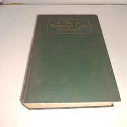 The Romantick Lady: The Life Story of an Imagination by Vivian Burnett 1927 Antique