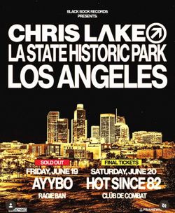 Chris Lake LA Saturday 6/20 (4 available)