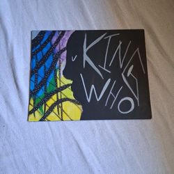 King Who?