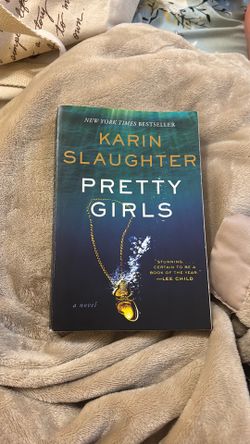 Pretty girls by Karin slaughter