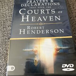 Prayers & Declarations that open the Courts of Heaven By Robert Henderson
