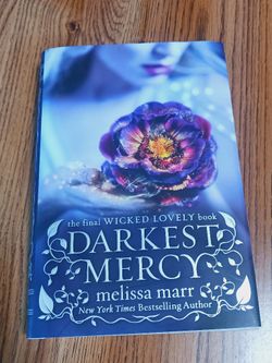 Darkest Mercy. The Final Wicked Lovely Book 
