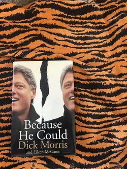 Book entitled because he could muster about Bill Clinton