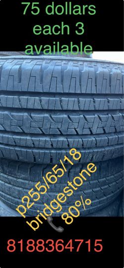 Bridgestone P255/65/18 Used Tires 75 each