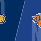 Indiana Pacers at New York Knicks