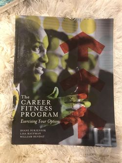 The career fitness program exercising your options textbook