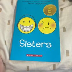 Raina Telgemeier “ Sisters” Scholastic