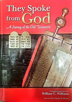 They Spoke from God: A Survey of the Old Testament