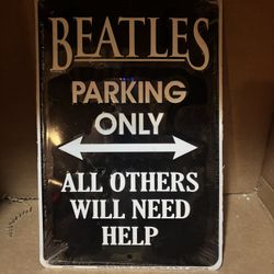 Beatles Metal Parking Sign 
