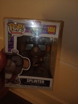 POP movies. " Splinter" Ninja turtles...