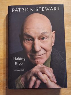 Patrick Stewart – Making It So: A Memoir