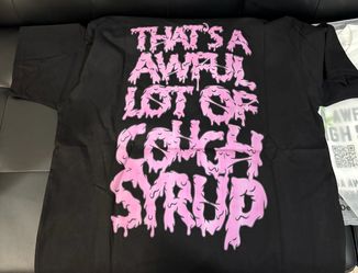 Cough syrup shirts