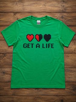 Get A Life Shirt