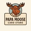 PAPA MOOSE CARD STORE
