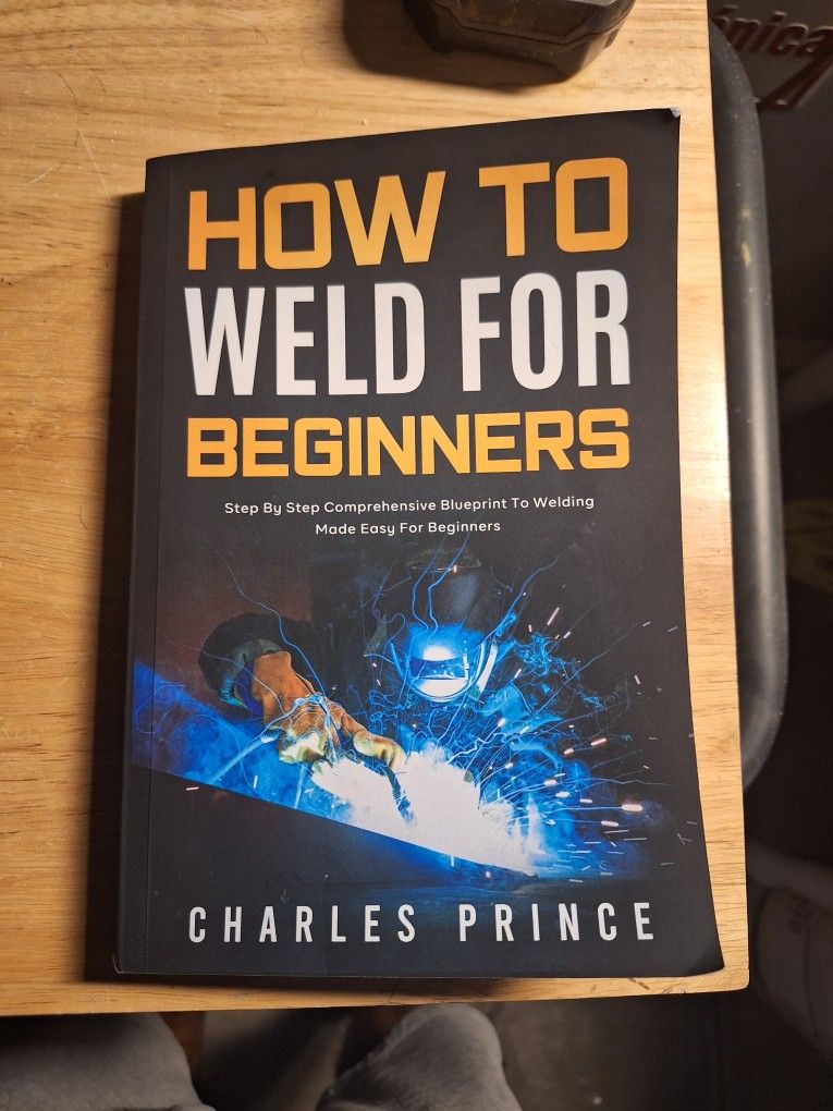 How To Weld For Beginners Book
