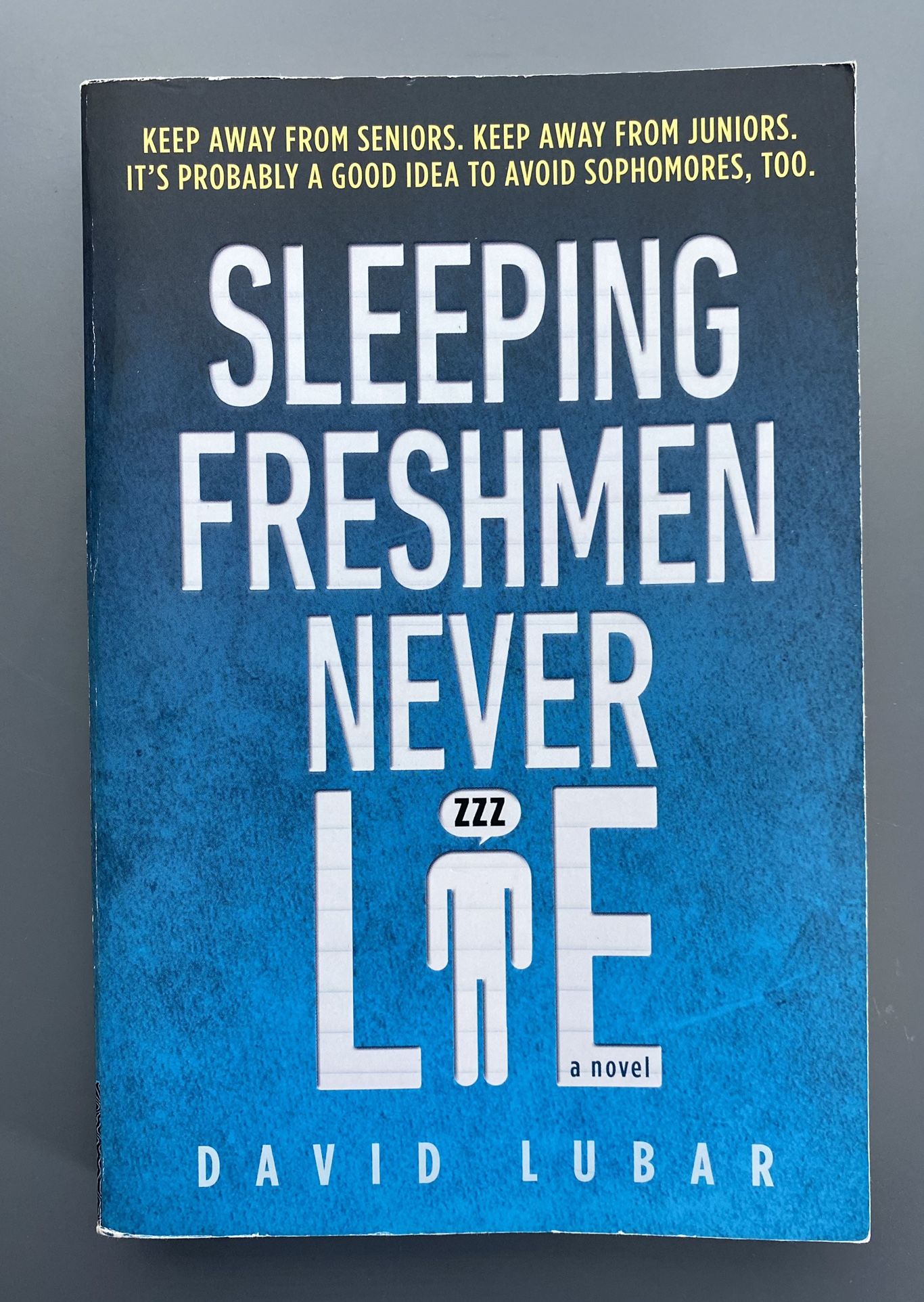 Sleeping Freshman Never Lie