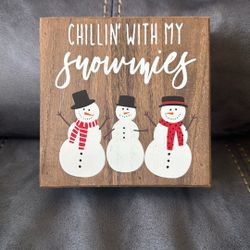 New With Tags Chillin’ With My Snowmies Wood Snowman’s Holiday Christmas Winter Decoration