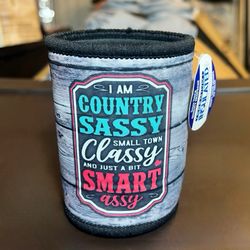 New Country Sassy Classy Insulated Neoprene Can Bottle Cold Drink Cooler Koozie