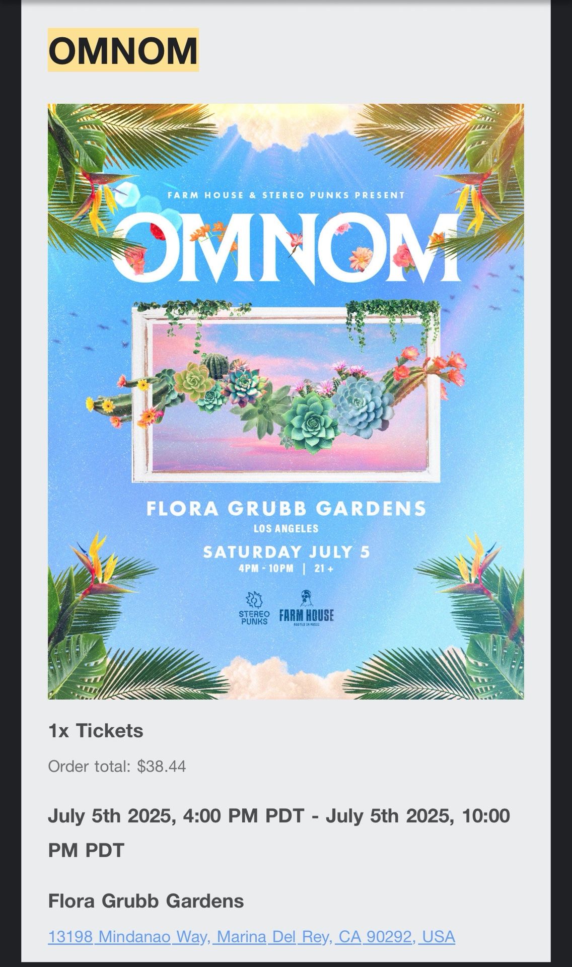 Omnom July 5 @ Flora Grubb Gardens $40 Ticket