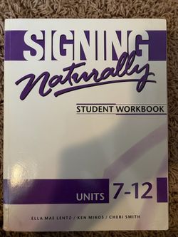 Signing Naturally Units 7-12 Book & DVD
