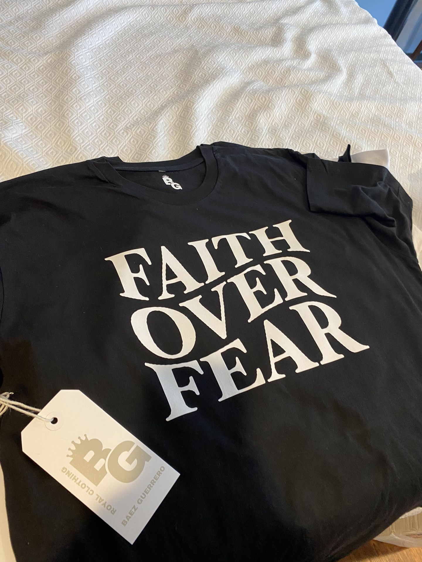 Faith Over Fear From “BG Royal Clothing”