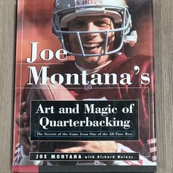 Joe Montana’s Art and Magic of Quarterbacking Hardcover
