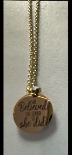 “She believed she could so she did” necklace