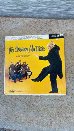 The  Classics Ala Dixie   By Pee Wee Hunt.  On 45 rpm